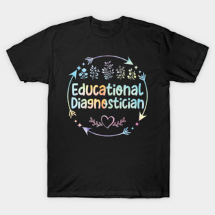 Educational Diagnostician cute floral watercolor T-Shirt