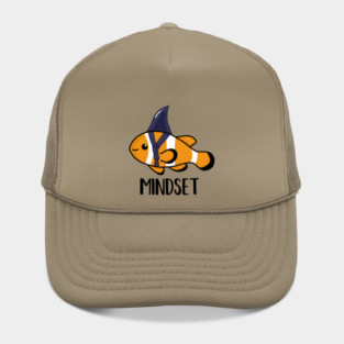 Motivational, Mindset is Everything Goldfish Shark Funny Hat