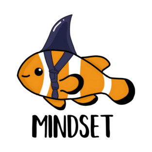 Motivational, Mindset is Everything Goldfish Shark Funny T-Shirt
