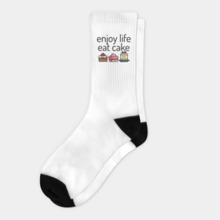 Enjoy Life Eat Cake, cute cakes Socks