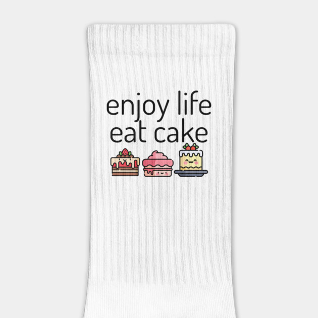 Enjoy Life Eat Cake, cute cakes by HolidayBug
