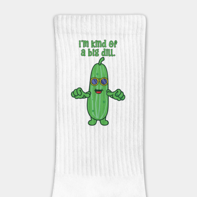 Funny Kind of a Big Deal Dill Pickle Pun by HolidayBug