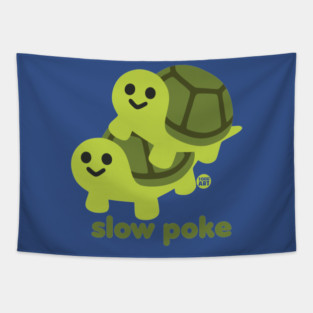 SLOW POKE Tapestry