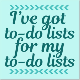 Funny Work To Do List Posters and Art