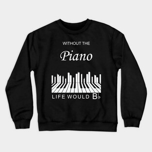 Piano Life Crewneck Sweatshirt