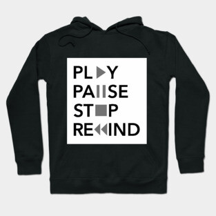 Play Pause Stop Rewind Hoodie