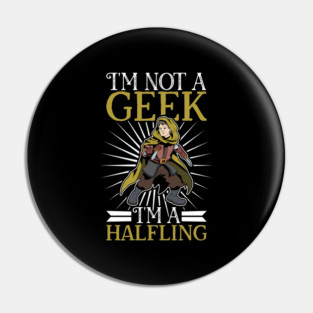 No geek - D20 Roleplay Character - Halfling Pin
