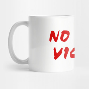 No More Victims! Mug