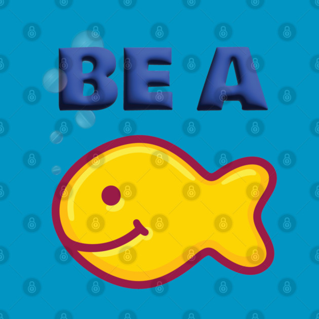 Be a Goldfish by Officially Old Gym