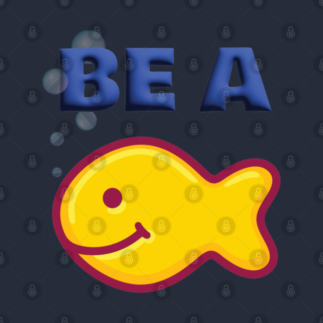 Be a Goldfish by Officially Old Gym