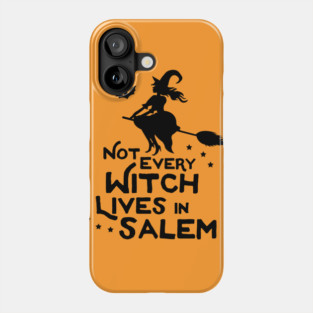 Not From Salem Phone Case