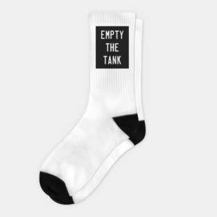 Empty The Tank - Gym Fitness Workout Socks
