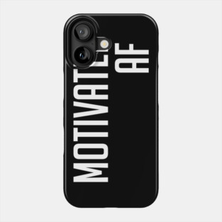 Motivated AF Workout Motivation - Gym Fitness Workout Phone Case