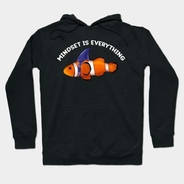 Mindset Motivational quote Cute Goldfish Hoodie by logiamerch