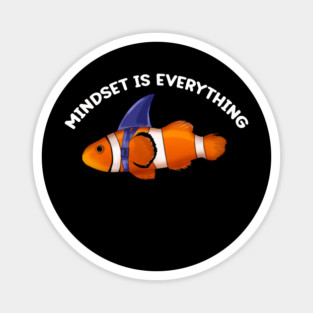 Mindset Motivational quote Cute Goldfish Magnet