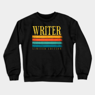 Retro Grunge Writer Limited Edition Crewneck Sweatshirt
