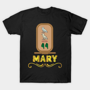 MARY-American names in hieroglyphic letters,  a Khartouch T-Shirt
