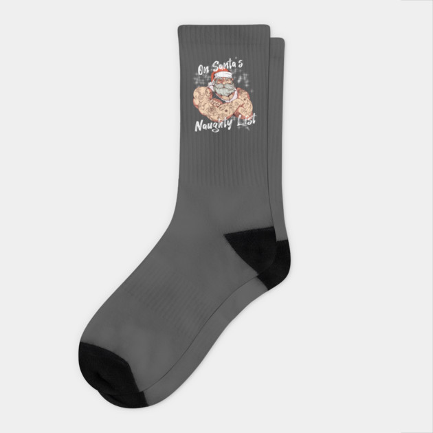 On Santa's Naughty List Socks by WarFX Designs