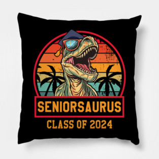 Class of 2024 Senior Gifts Funny Seniorsaurus Seniors 2024 Pillow