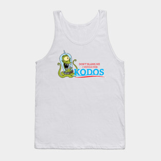 Don't Blame Me I Voted for Kodos Tank Top