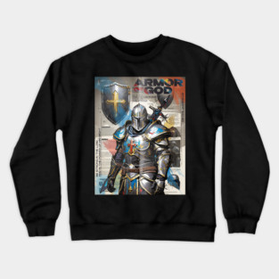 Armor of God - Ephesians 6 Crewneck Sweatshirt