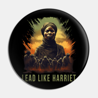 Lead Like Harriet, Harriet Tubman Pin