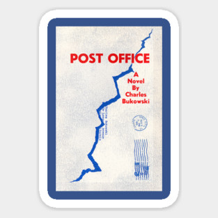 Charles Bukowski Post Office Sticker