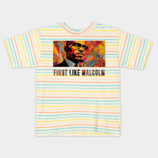 Fight Like Malcolm, Malcolm X Kids T-Shirt