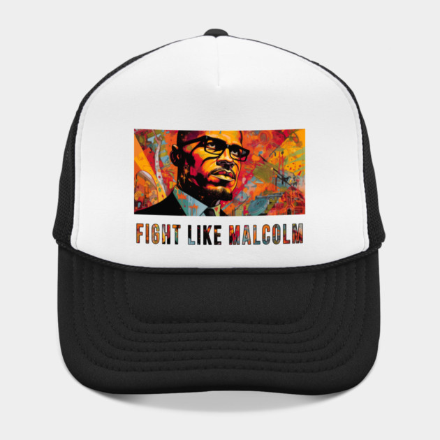Fight Like Malcolm, Malcolm X by UrbanLifeApparel