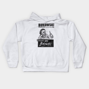 Bukowski on Bukowski Kids Hoodie