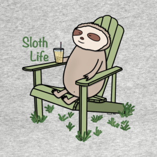 Sloth Life T-Shirt