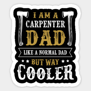Carpenter Dad Sticker