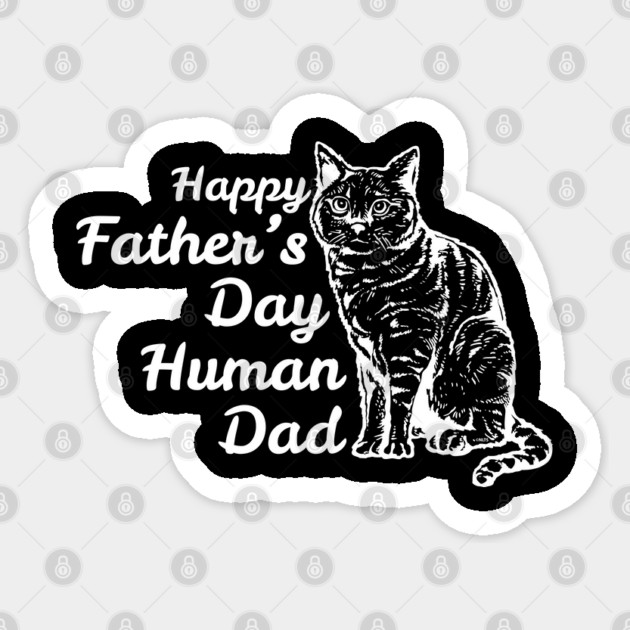 Happy Fathers Day Human Dad Vintage Cat Sticker by creative