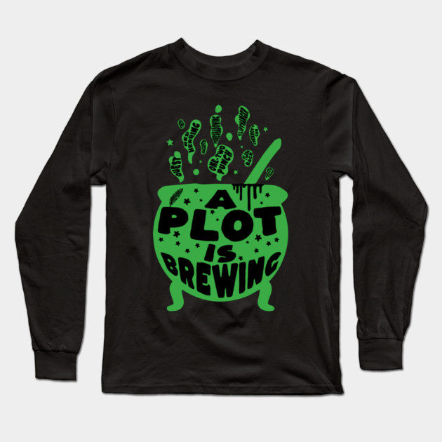 Author Halloween A Plot is Brewing Long Sleeve T-Shirt by H. R. Sinclair