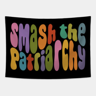 Smash The Patriarchy Colorful Word Art Tapestry