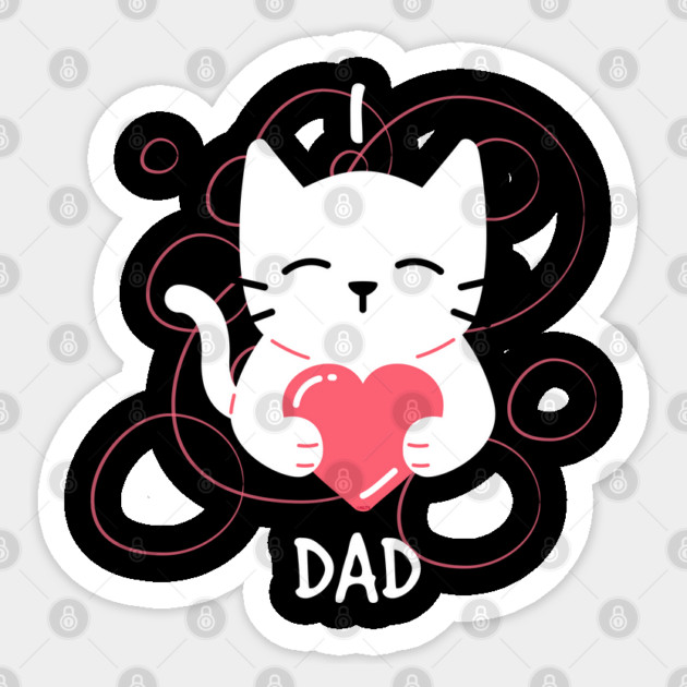 I Love Dad Kitten Sticker by creative
