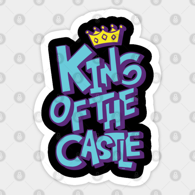King of the Castle Sticker by creative