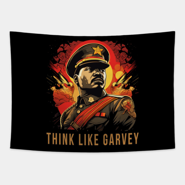 Think Like Garvey, Marcus Garvey Tapestry by UrbanLifeApparel