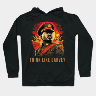 Think Like Garvey, Marcus Garvey Hoodie