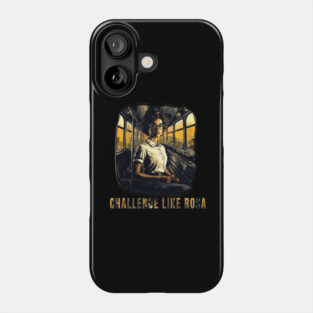 Challenge like Rosa, Rosa Parks, Black History Phone Case