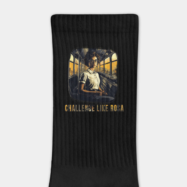 Challenge like Rosa, Rosa Parks, Black History by UrbanLifeApparel