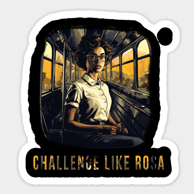 Challenge like Rosa, Rosa Parks, Black History Magnet by UrbanLifeApparel