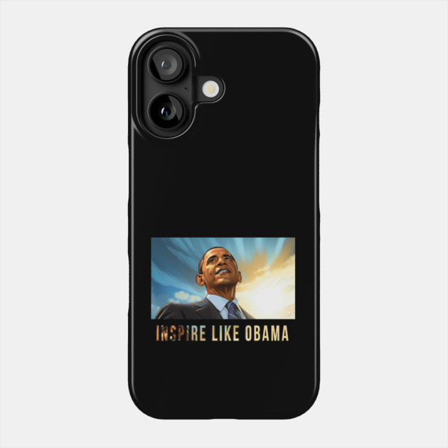 Inspire Like Obama, Barack Obama, Black History Phone Case by UrbanLifeApparel