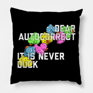 Dear Autocorrect Pillow