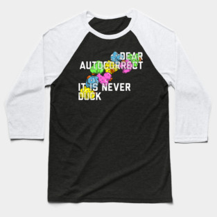 Dear Autocorrect Baseball T-Shirt