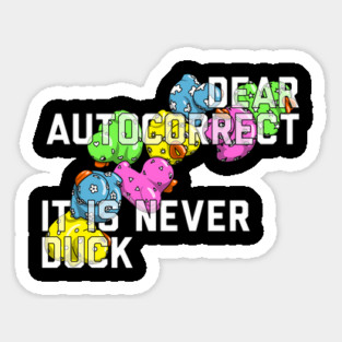 Dear Autocorrect Sticker