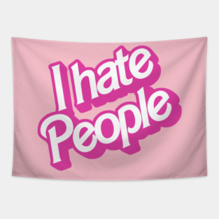 I hate people Tapestry