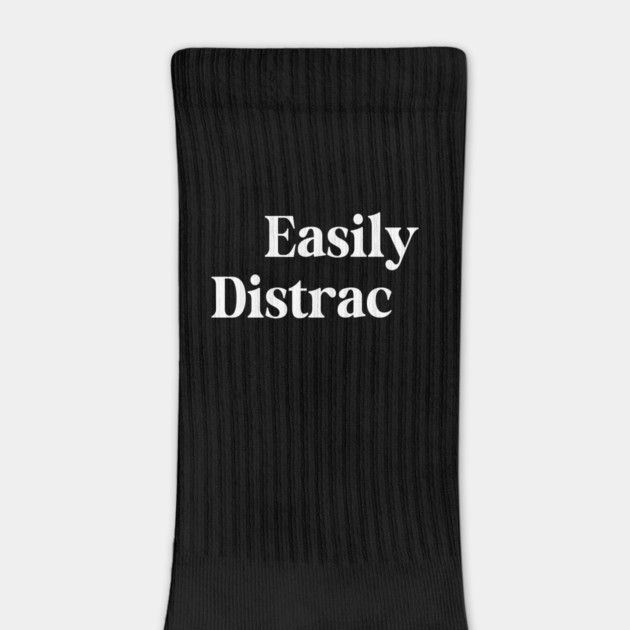 Easily Distracted by Etopix