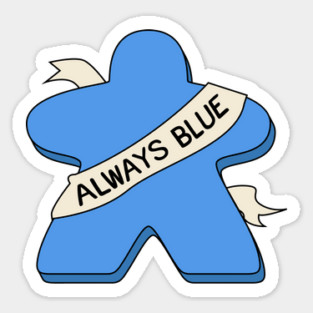 Always Blue Meeple Board Game Sticker