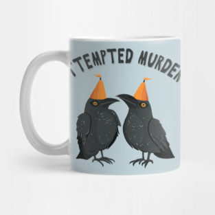 An Attempted Murder of Crows Mug